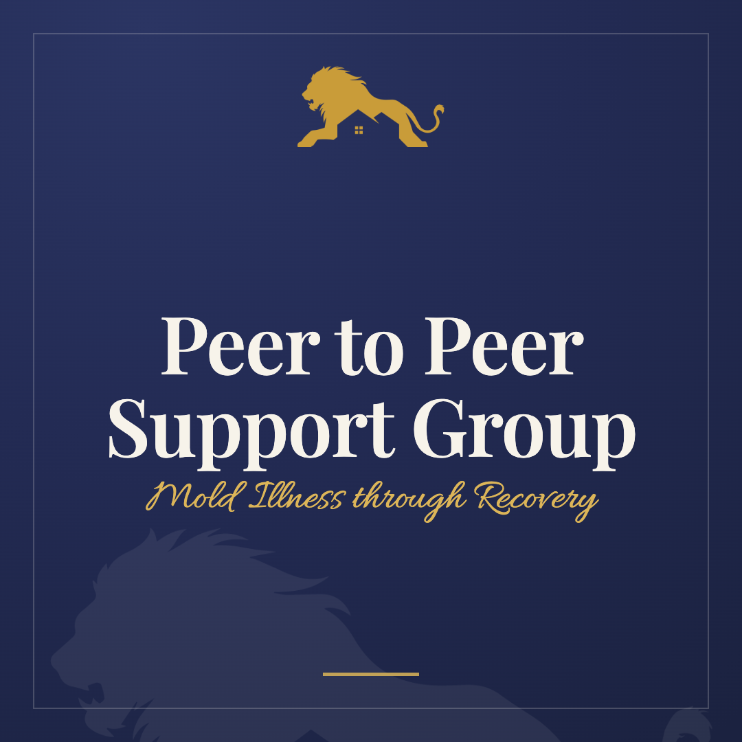 Peer to Peer Emotional Support Group: Through Mold Illness and Recovery