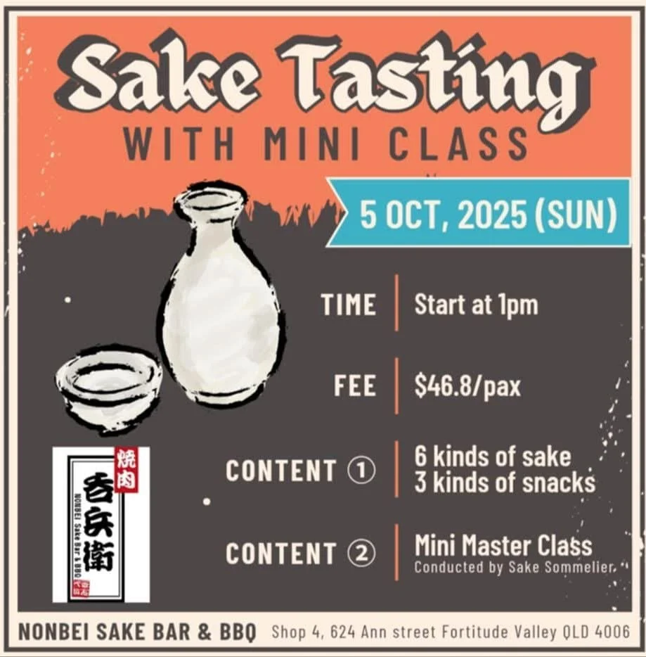 Hi, everyone ๐๐
โจโจBrisbane Sake Lovers ๐
A collaborative sake tasting event with Ausake will be held again!
Join us for a fun sake tasting at Nonbei Sake Bar & BBQ ๐ถ
๐
Oct 5 (Sun) | โฐ 1 PM | ๐ฒ$46.80
โ
Taste 6 premium sake + snacks
โ
Learn