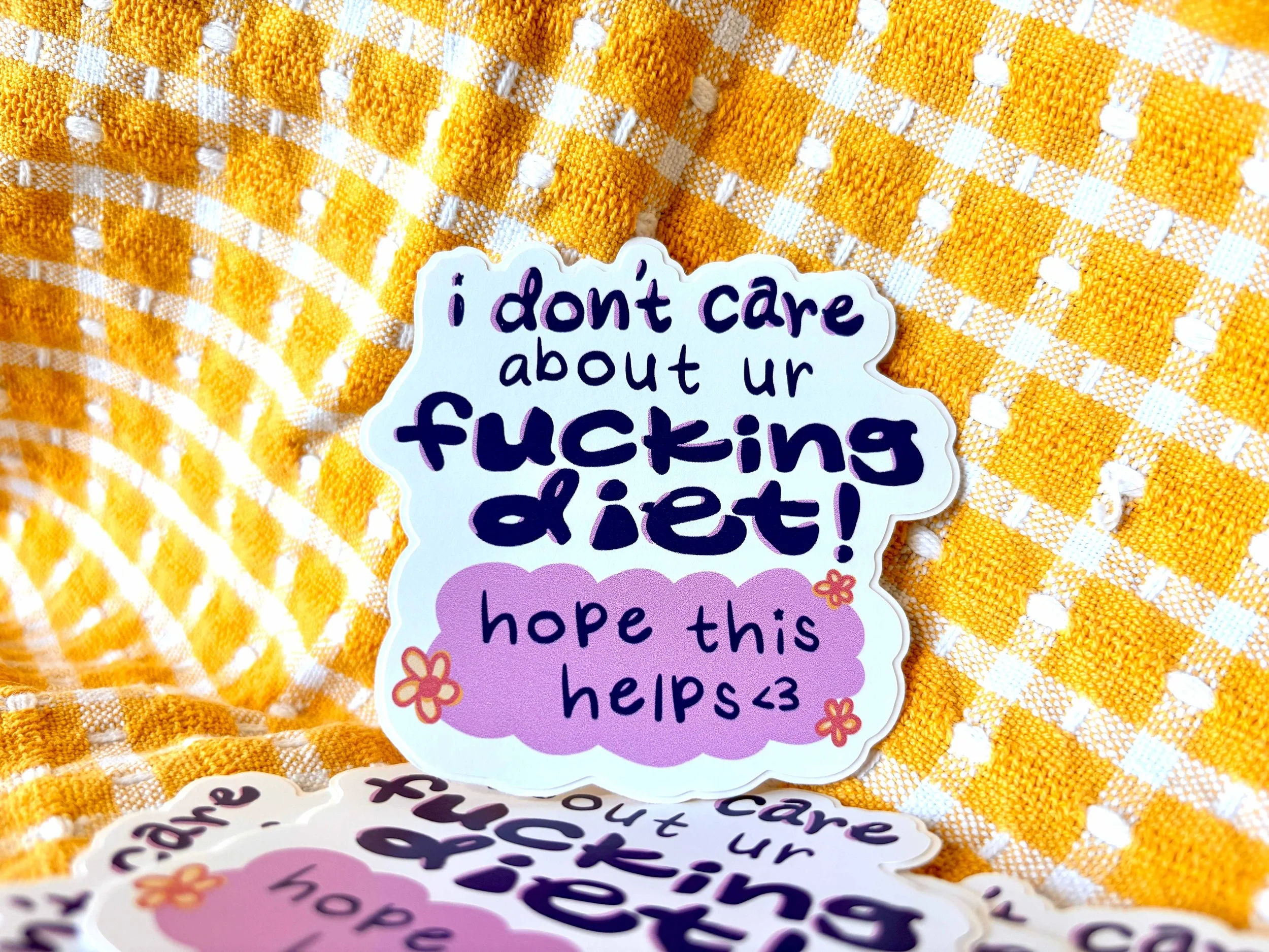 i dont care about ur fucking diet sticker