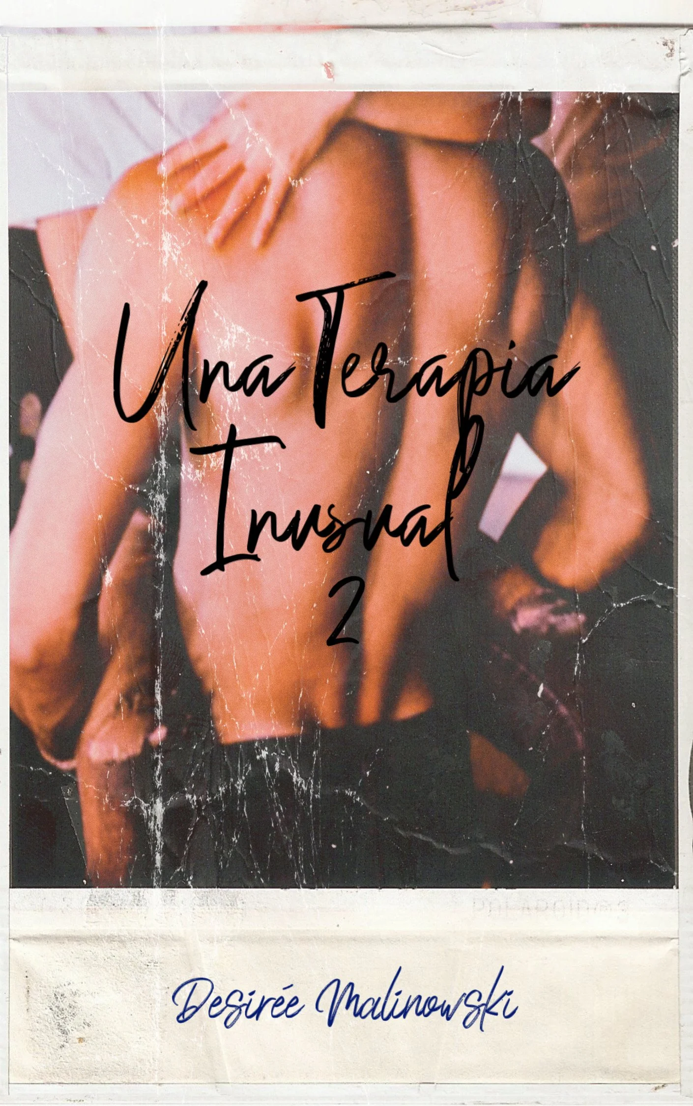 Una Terapia Inusual 2