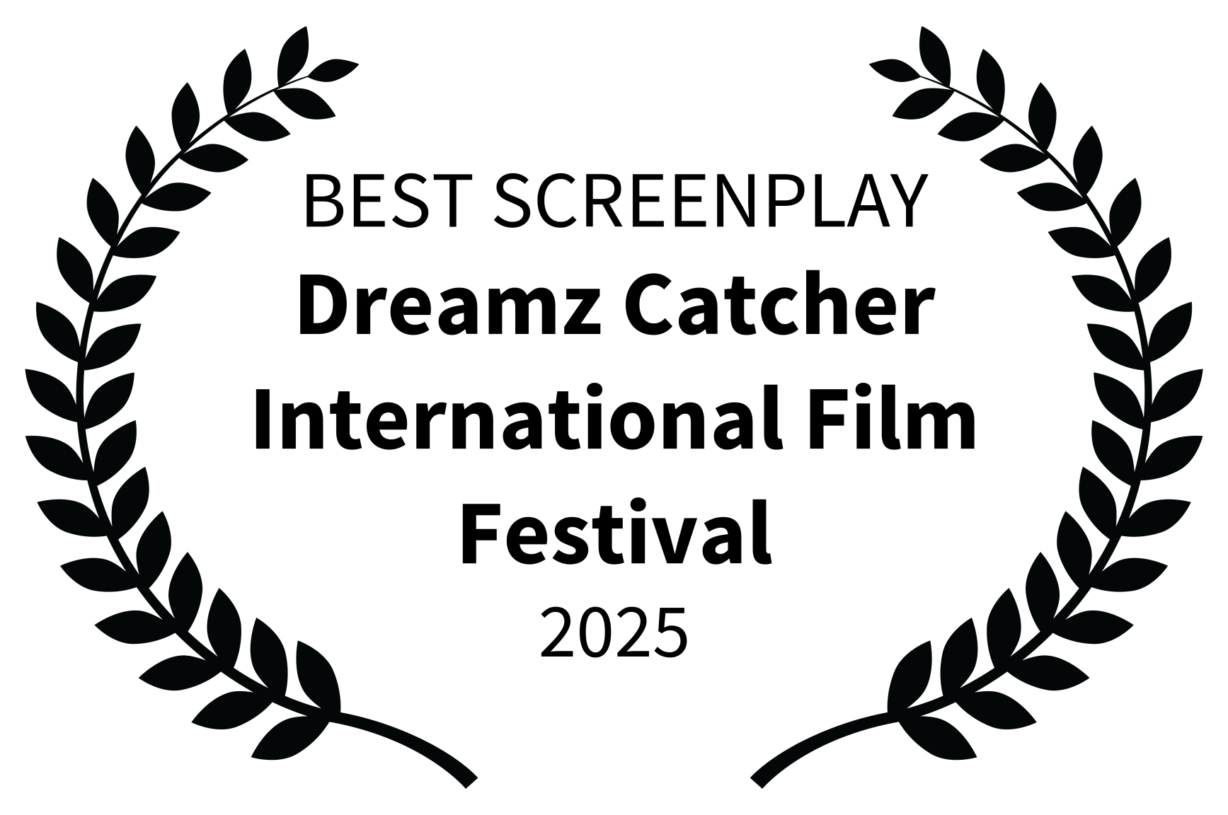BEST SCREENPLAY - Dreamz Catcher International Film Festival - 2025.png