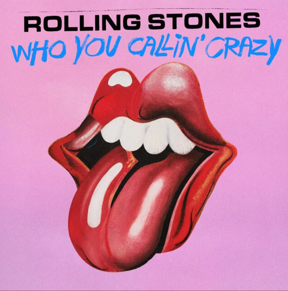 The Rolling Stones "Who You Callin' Crazy" (2026): Additional Engineer *Single Release