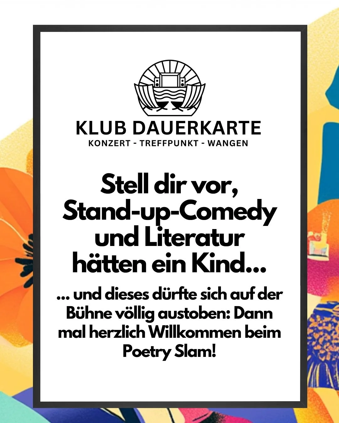 POETRY SLAM AUF DER ARGENWIESE
Beim Poetry Slam treten Menschen mit selbstgeschriebenen Texten gegeneinander an: mal lustig, mal tiefgr&uuml;ndig, mal so absurd, dass du nicht wei&szlig;t, ob du lachen oder nachdenken sollst. Es gibt keine Requisiten