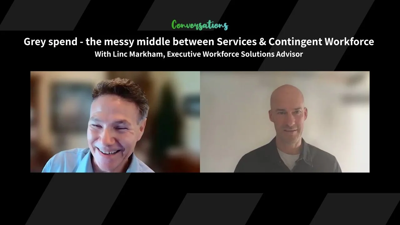 Grey spend - the messy middle between Services &amp; Contingent Workforce