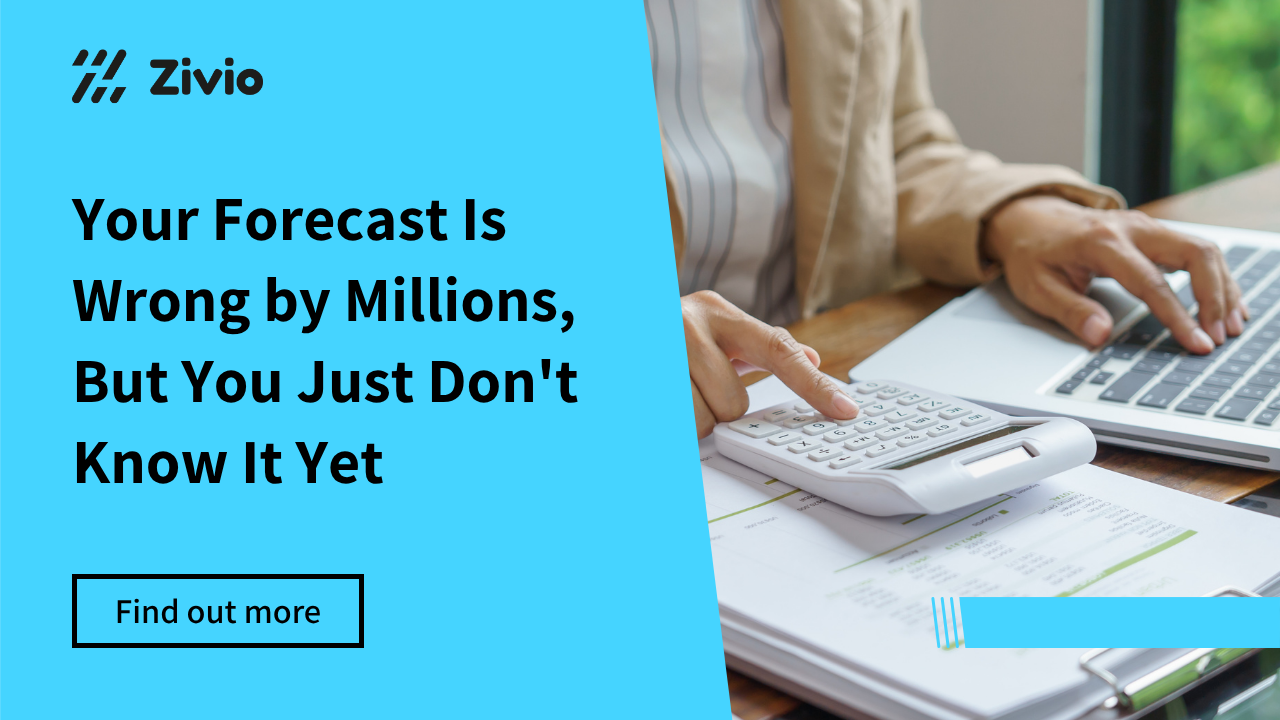 Your Forecast Is Wrong by Millions, But You Just Don't Know It Yet