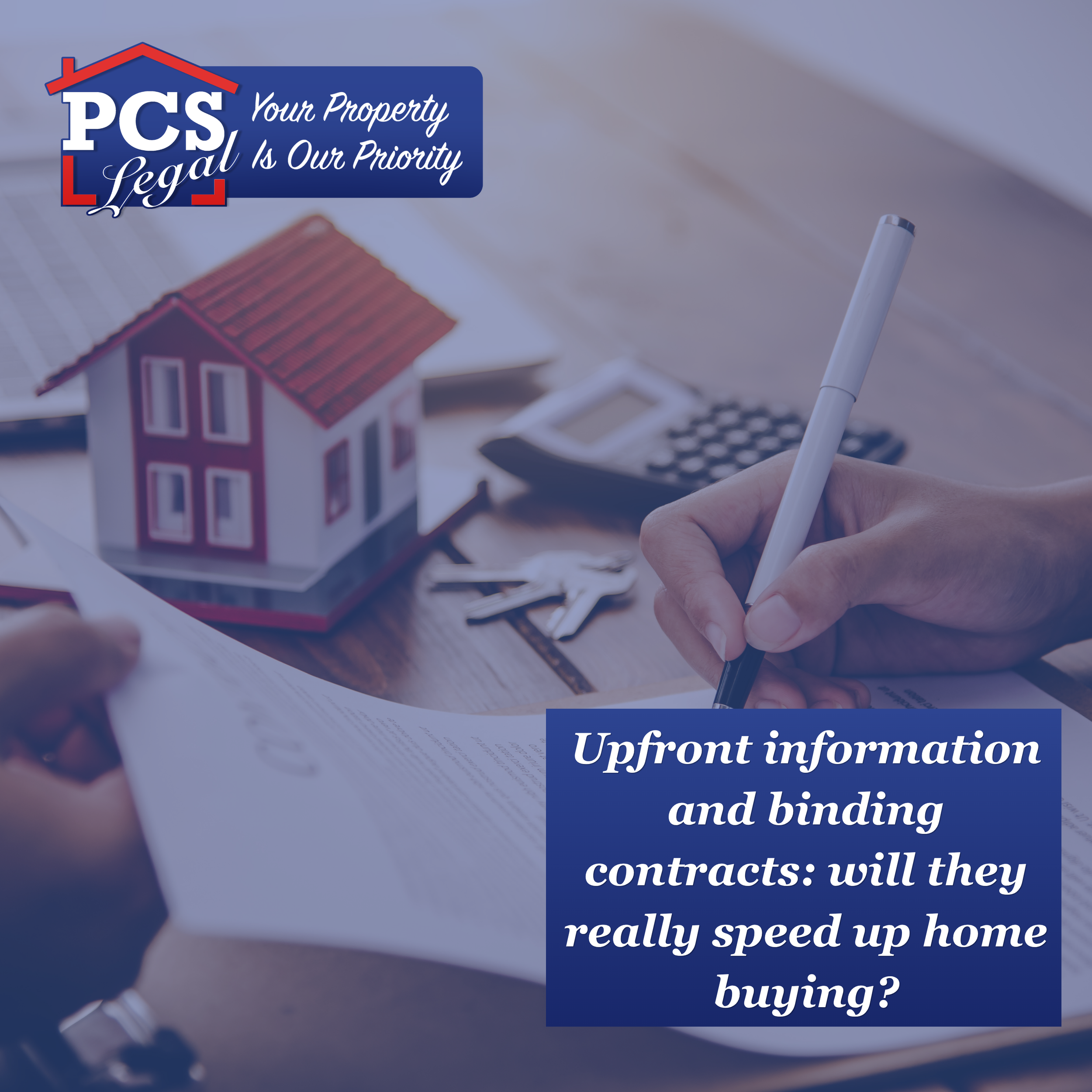 UPFRONT INFORMATION &amp; BINDING CONTRACTS: WILL THEY REALLY SPEED UP HOME BUYING? 
