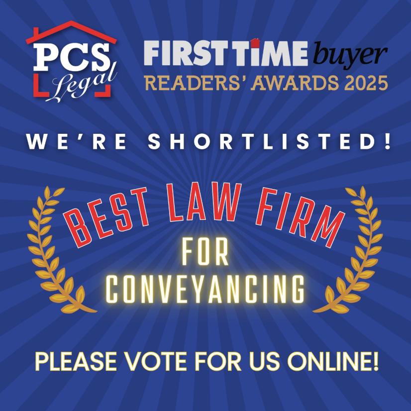 Announcement of PCS Legal being shortlisted for Best Law Firm for Conveyancing at the First Time Buyer Readers' Awards 2025