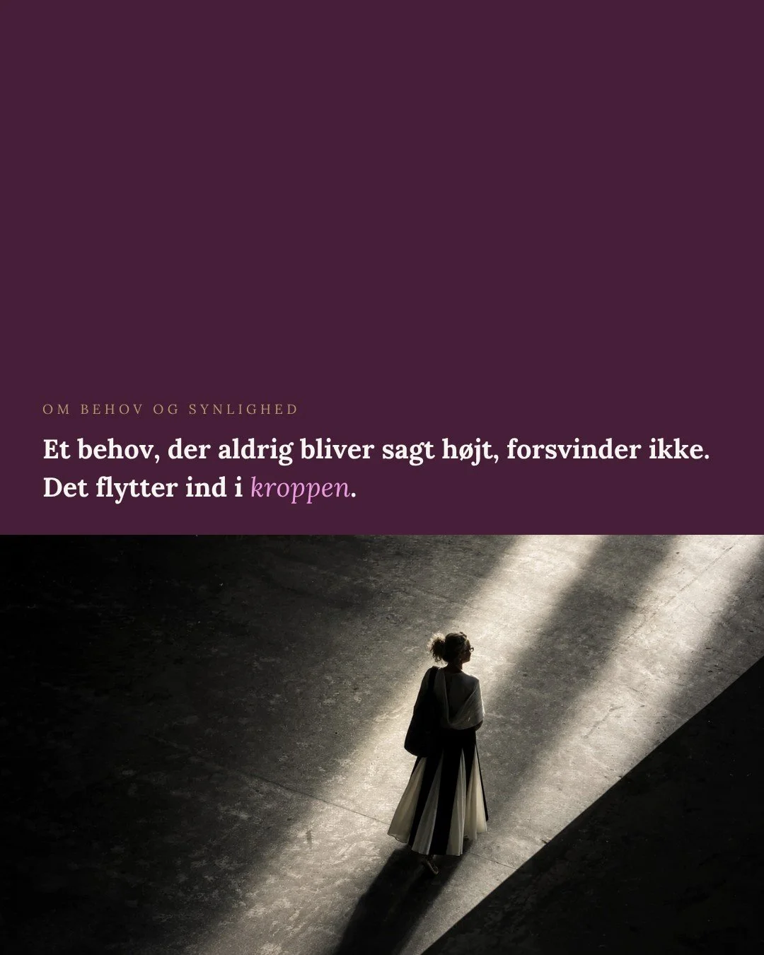 Det behov, du aldrig sagde h&oslash;jt, forsvandt ikke.
Det flyttede ind i kroppen og ventede.