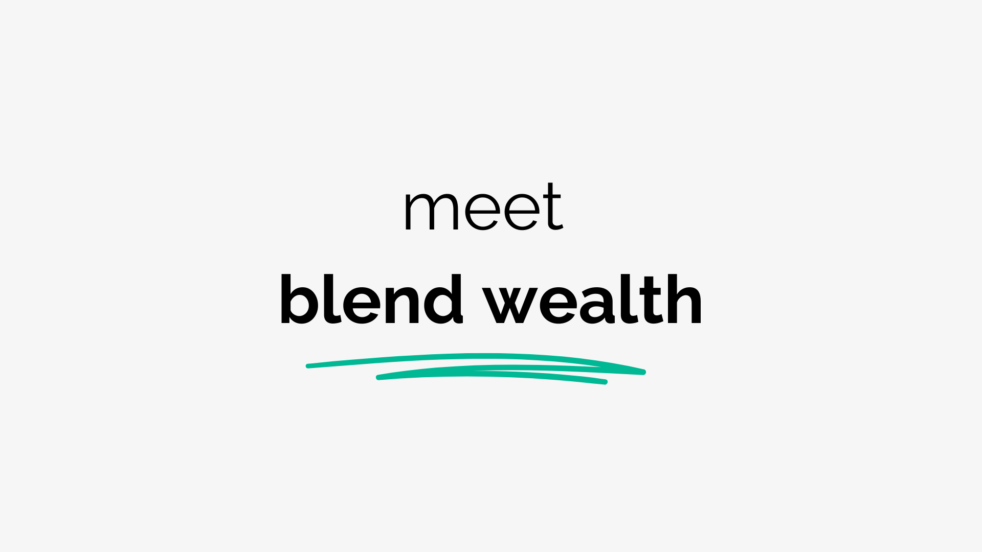 Meet Blend Wealth