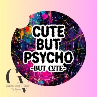 Cute But Psycho Car Coaster Set