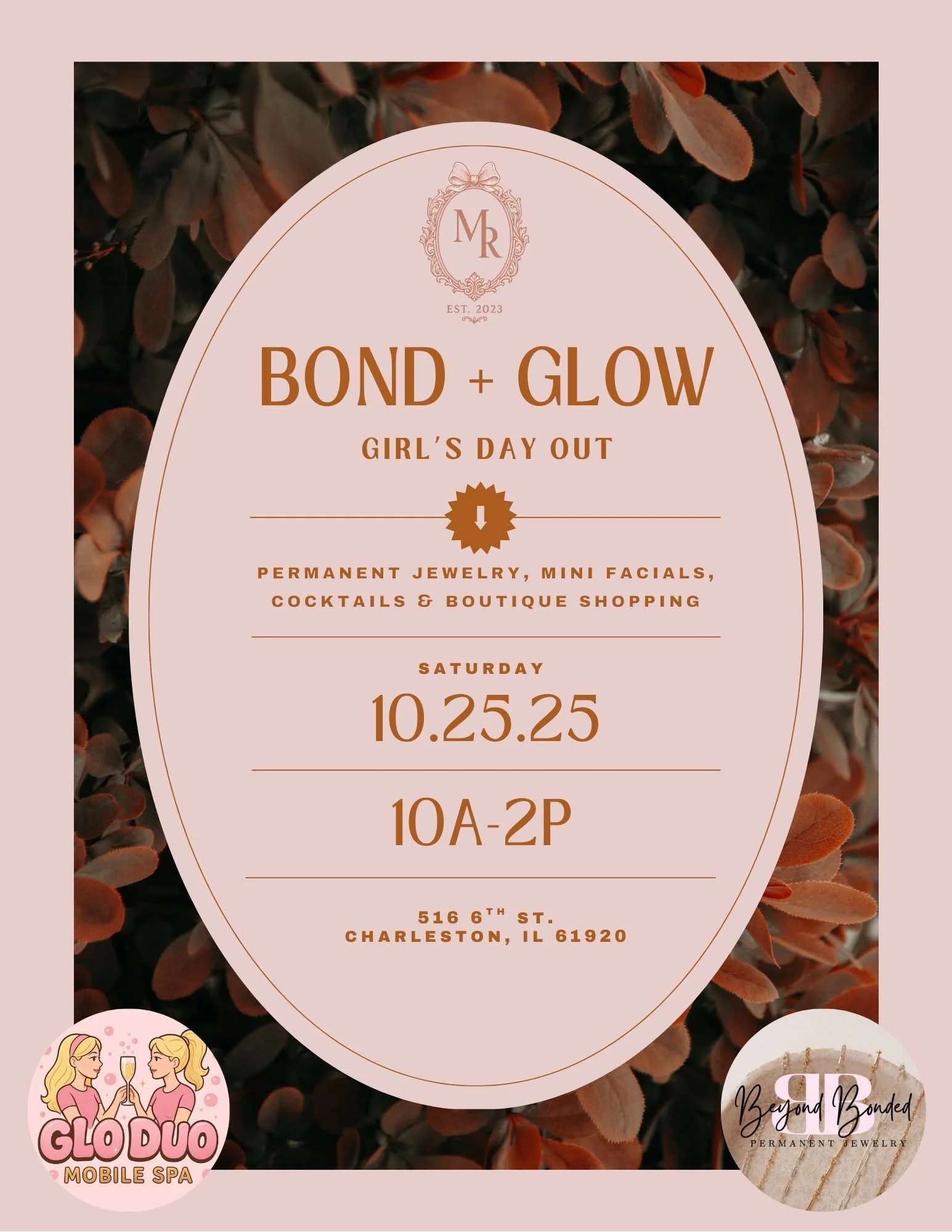 Bond + Glow: A Girl’s Day Out