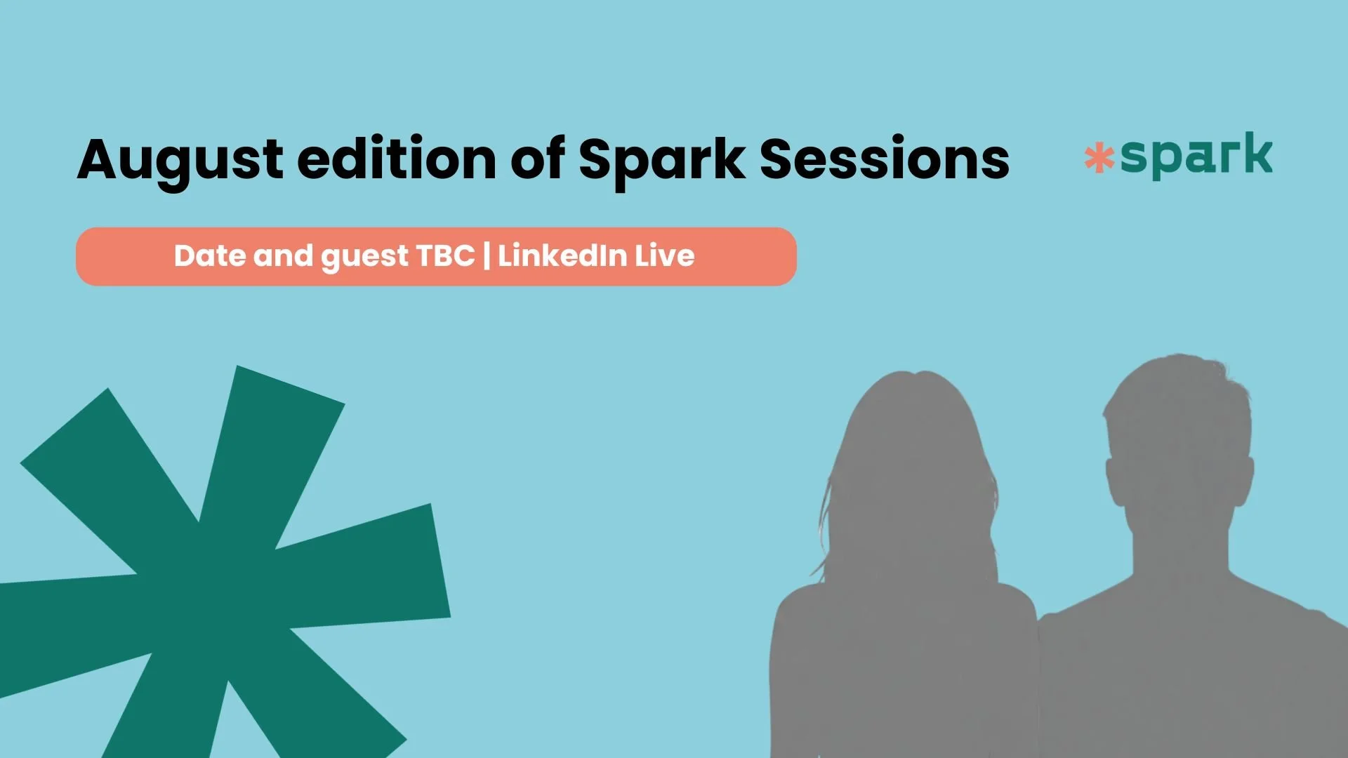 Spark Sessions: August edition