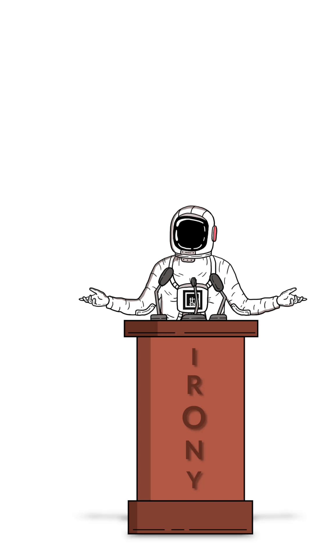 A robot in a space suit standing behind a podium labeled 'IRONY' with microphones, with arms extended.