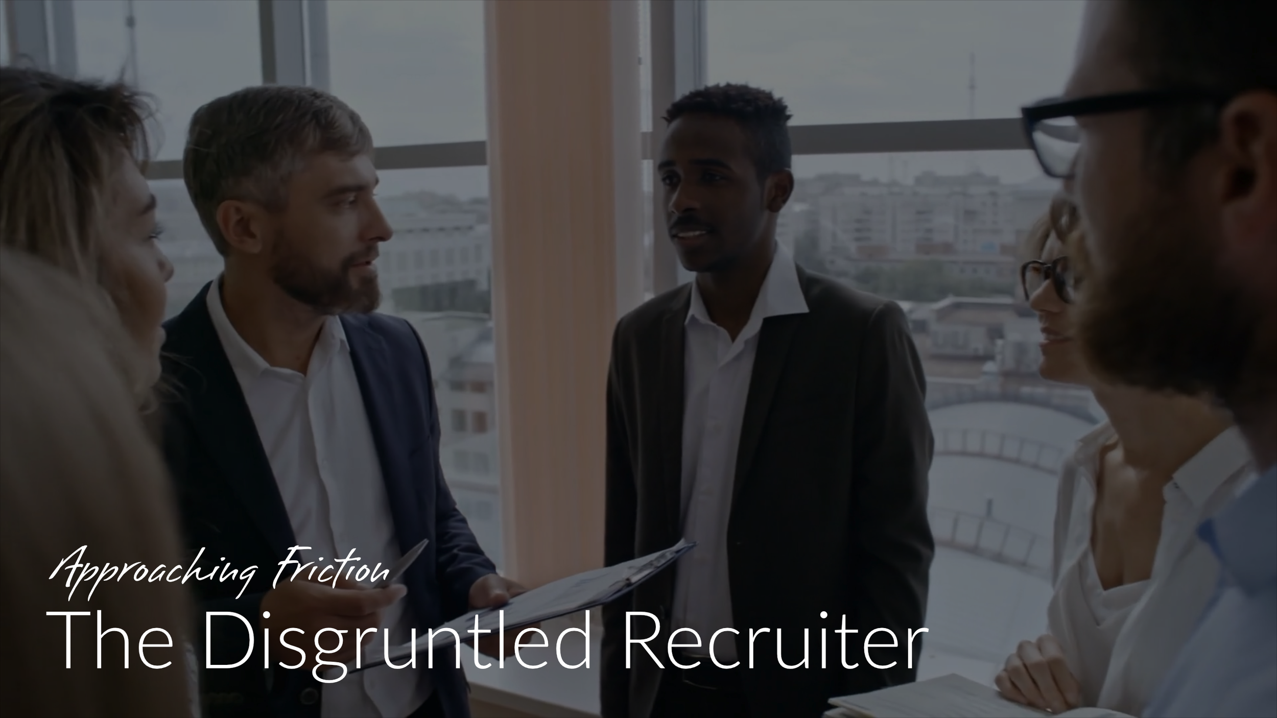 AF4 - The Disgruntled Recruiter.png