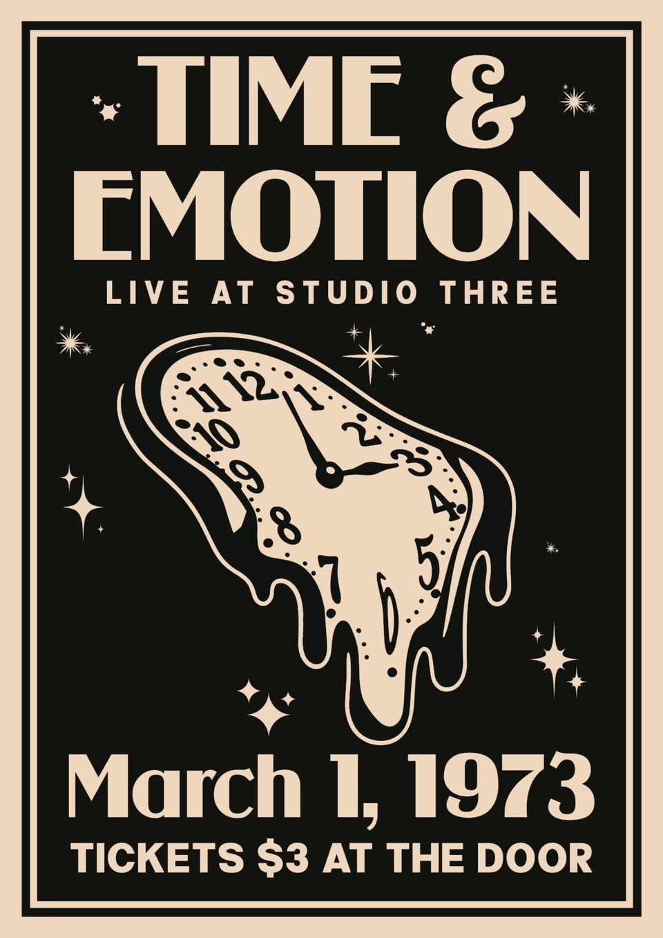 Poster advertising a live music event titled "Time & Emotion" at Studio Three on March 1, 1973, with tickets costing $3 at the door. The poster features a melting clock with a black background and stars.