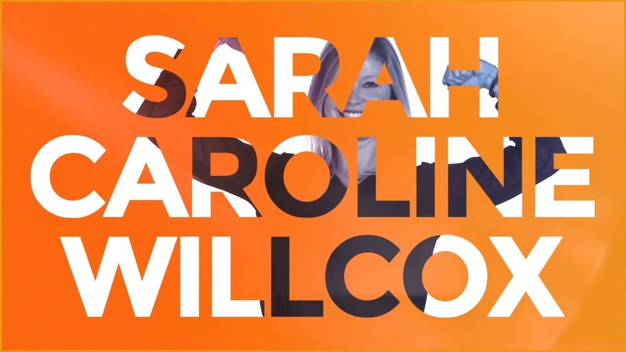 Bold text displaying the names Sarah, Caroline, and Willcox on an orange background, with images of smiling women and silhouettes of girls within the text.