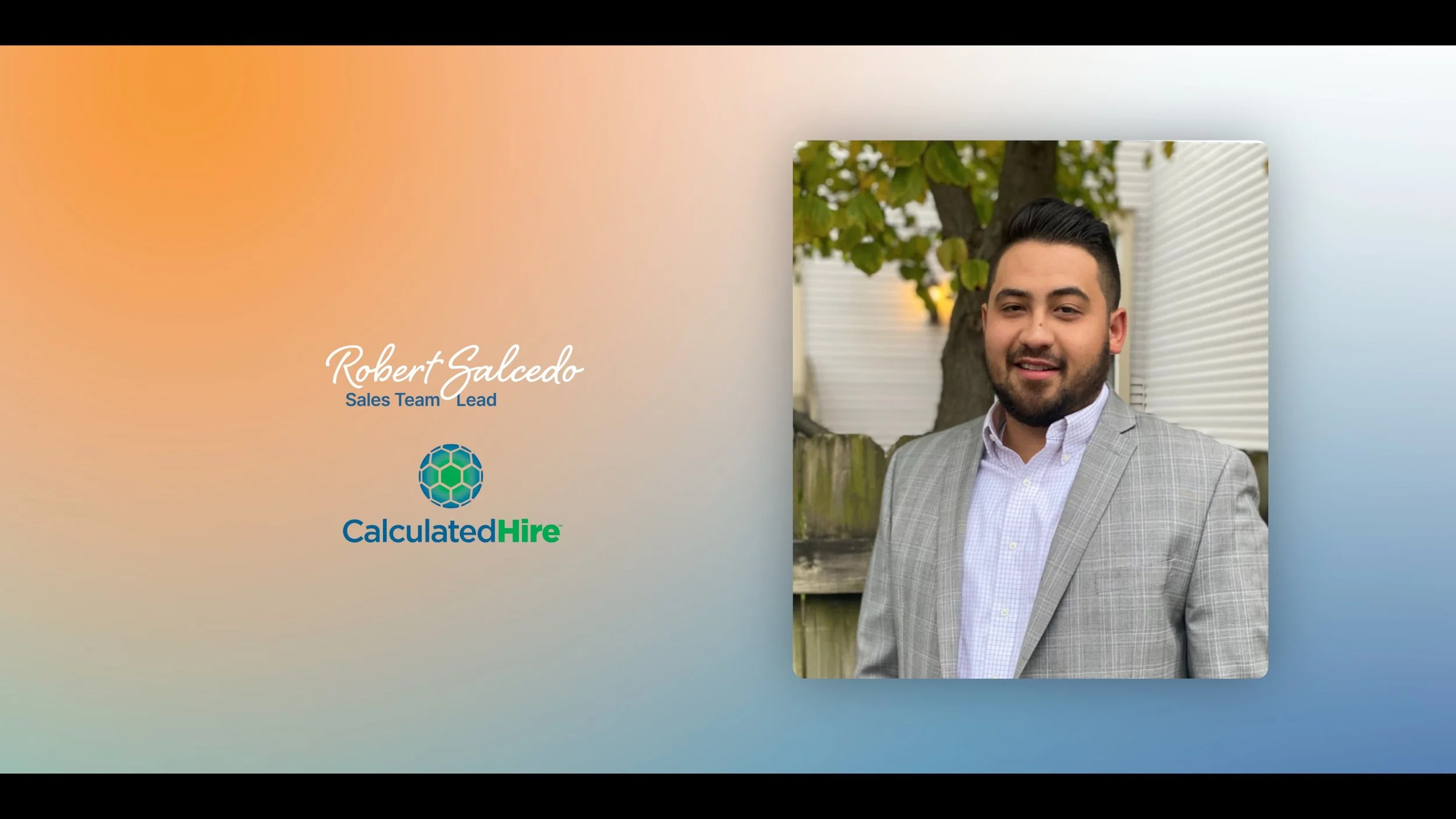Business professional portrait of Robert Salcedo, Sales Team Lead, smiling outdoors with trees and a wooden fence in the background, next to company logo for CalculatedHire.