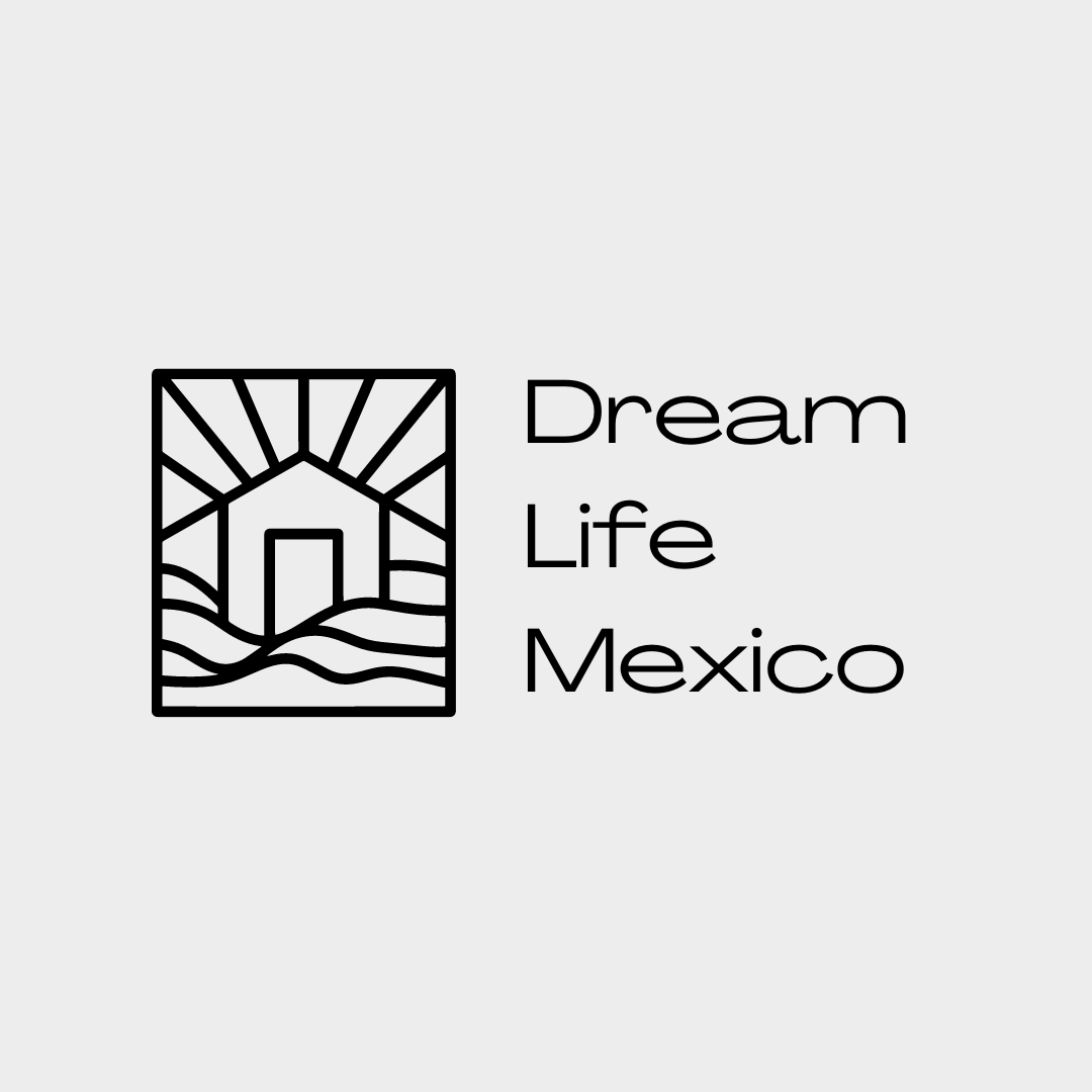 Dream Life Mexico