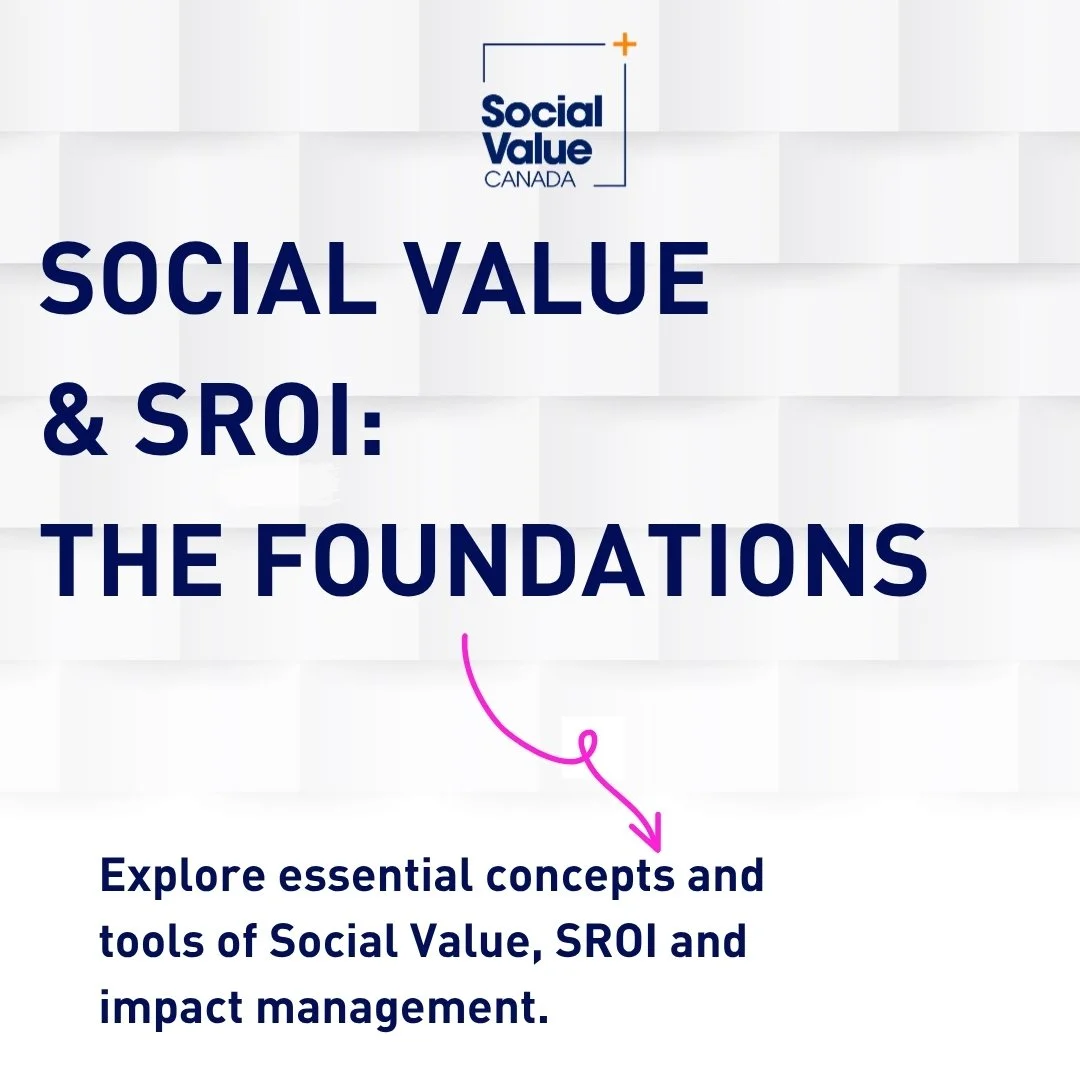 Social Value &amp; SROI: The Foundations