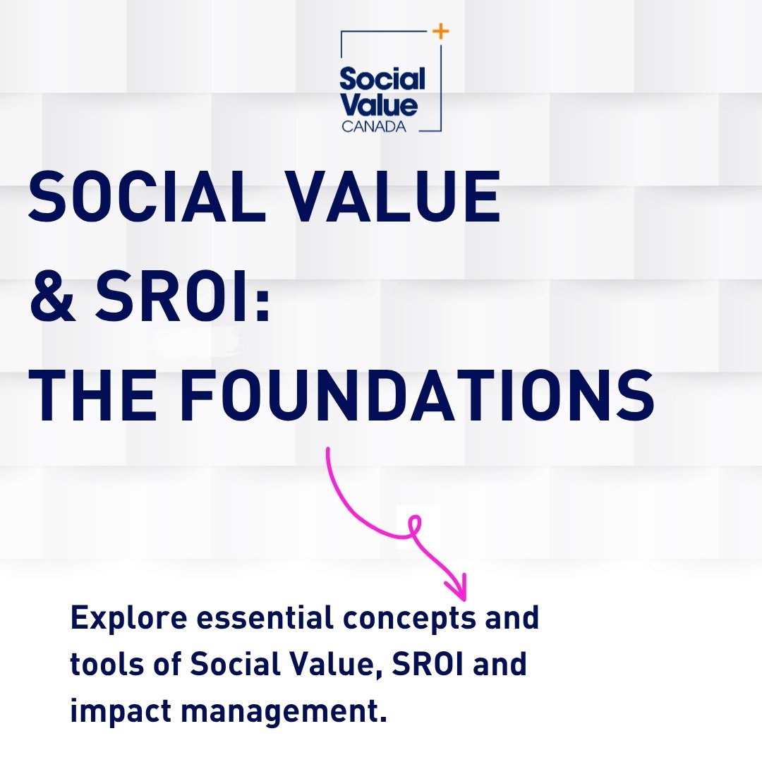 Social Value &amp; SROI: The Foundations
