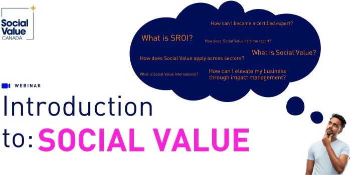 Introduction to: Social Value — Social Value Canada