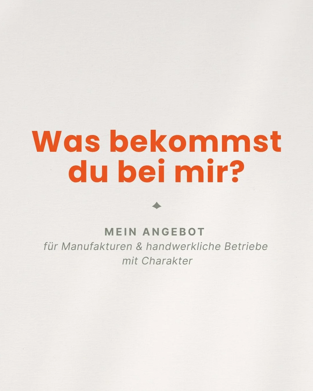 Mein Angebot f&uuml;r Handwerksbetriebe &amp; Manufakturen:

Ich entwickle deinen Au&szlig;enauftritt,
der dich als den Experten in deinem Gebiet zeigt.

Ein Design, 
das nicht nur gut aussieht,  sondern wirklich f&uuml;r dich arbeitet.

Das die rich