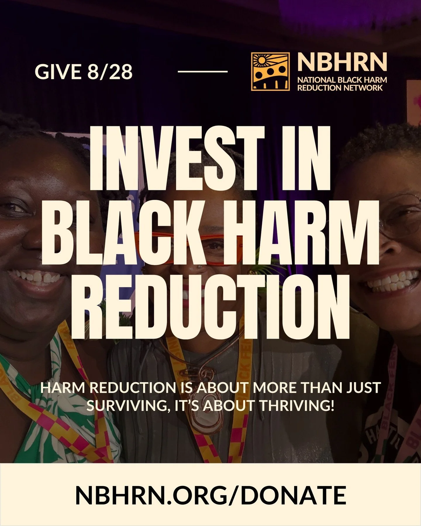 Today on #Give828, we&rsquo;re calling on our community to stand with the National Black Harm Reduction Network. Rooted in the brilliance of Black-led movements, we&rsquo;re building a future where Black self-determination, freedom, and equity are no