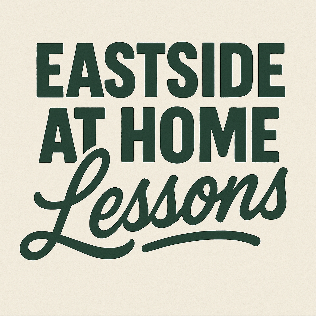 Eastside At Home Lessons
