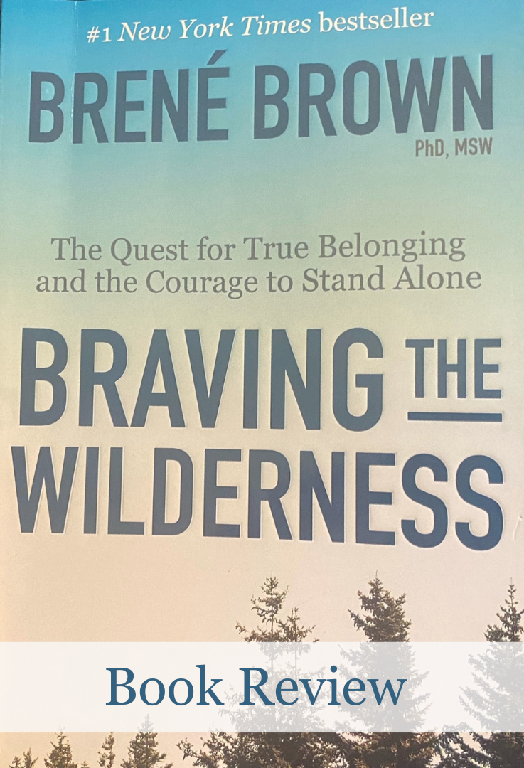 Braving the Wilderness