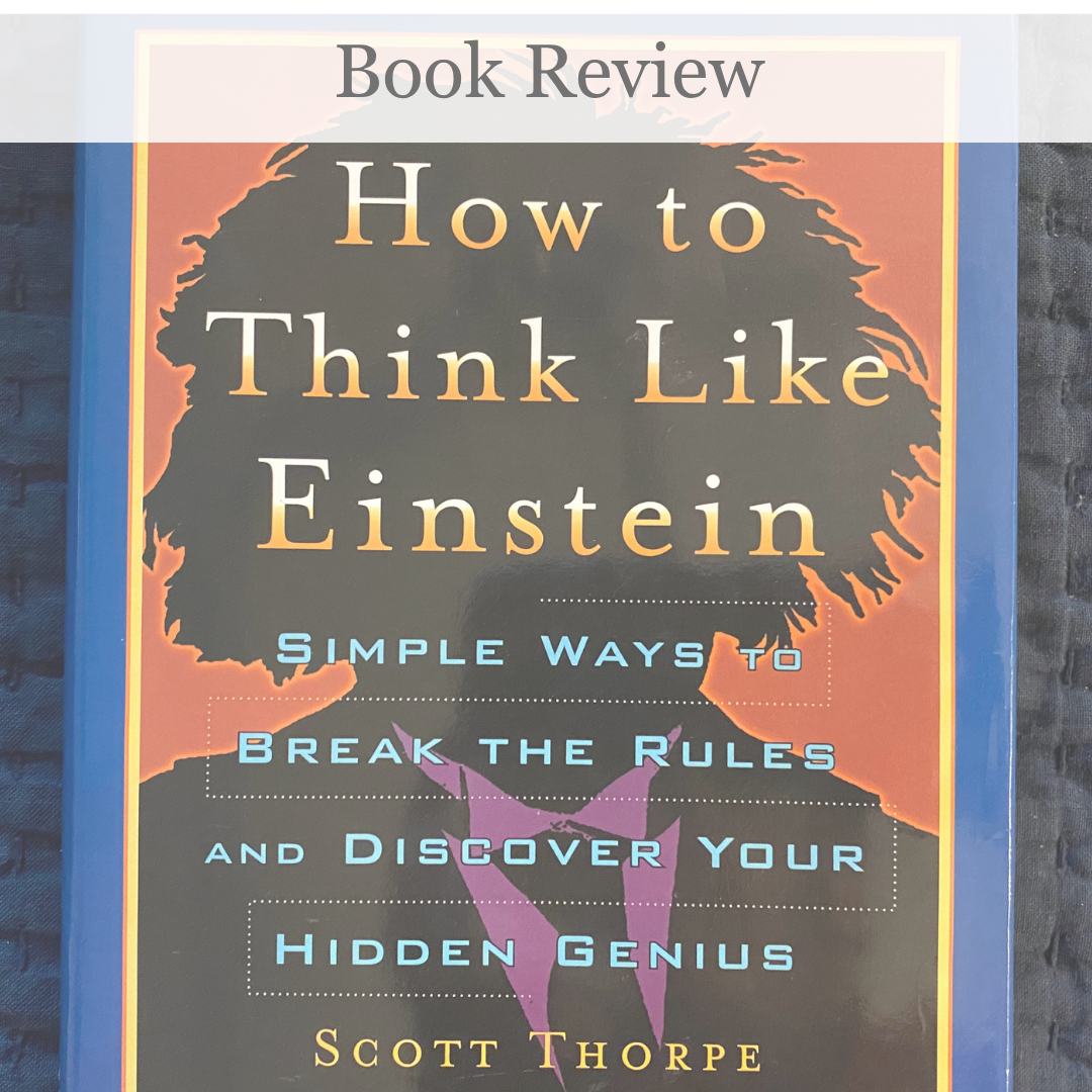 How To Think Like Einstein