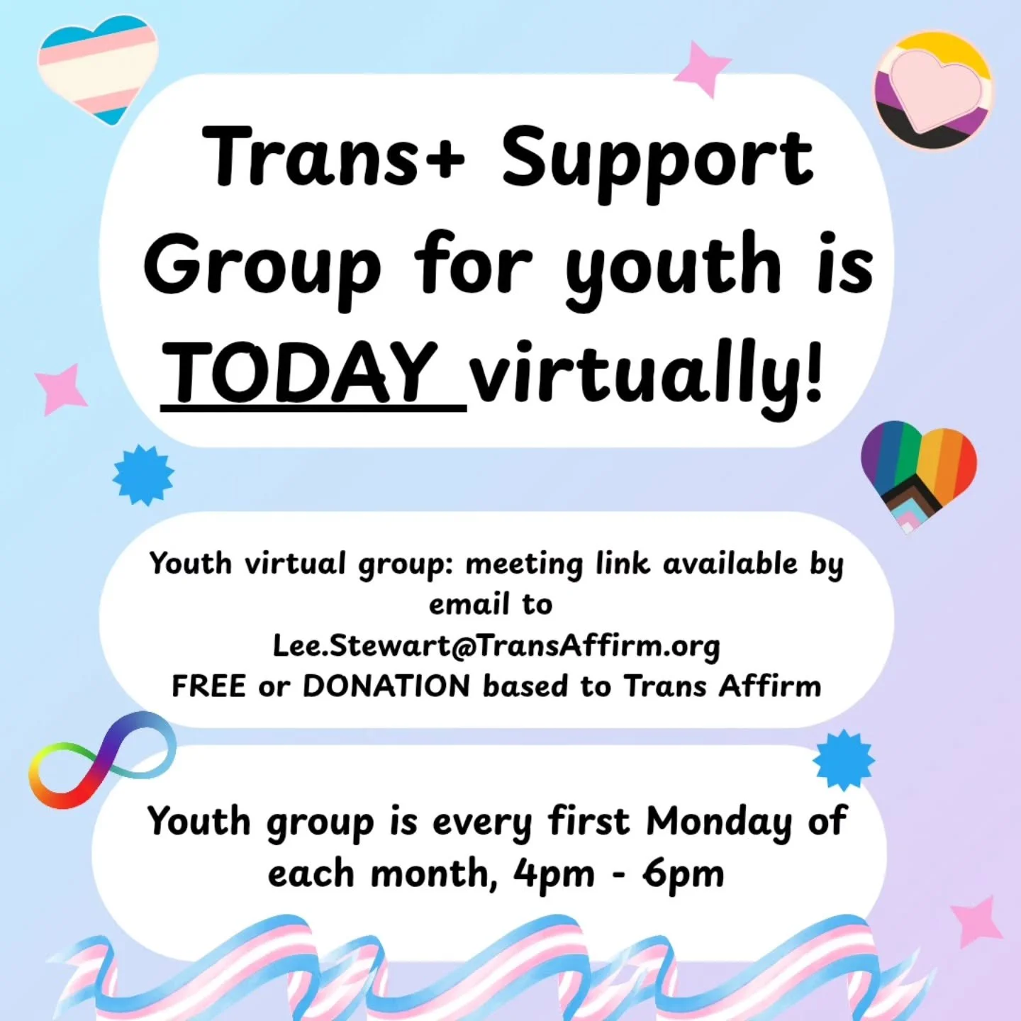 📣 Happening TODAY!

Our Trans+ Youth Virtual Support Group meets tonight! 💻✨
This space is open to trans, nonbinary, and gender-diverse youth ages 13&ndash;18 across Idaho&mdash;especially for those in rural areas who may not have access to local s