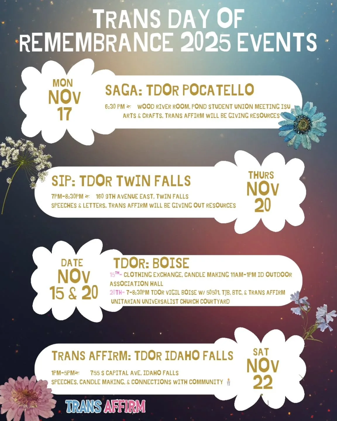 Idaho Trans Day of Remembrance 2025 🏳️&zwj;⚧️🩵

This month, we gather across Idaho to honor the lives of trans people we&rsquo;ve lost to transphobic violence. TDOR is a moment of remembrance, reflection, community care, and solidarity.
We show up 