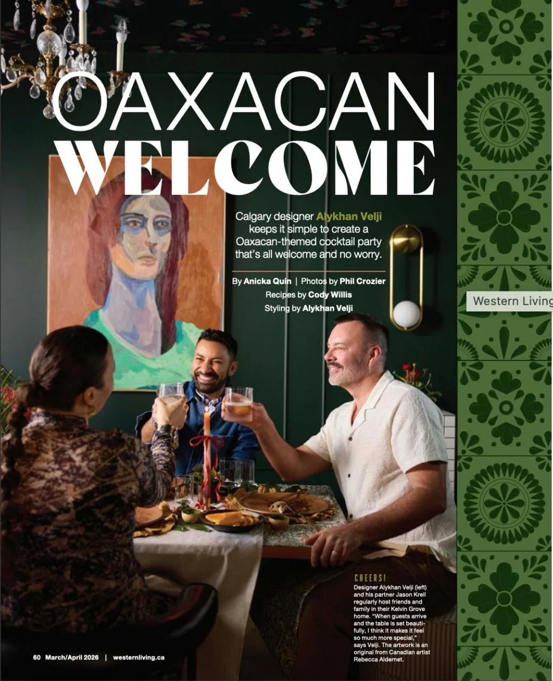 Oaxacan Welcome. We&rsquo;re thrilled to see Aly&rsquo;s love of entertaining featured in this month&rsquo;s issue of @westernliving . Inspired by the vibrant spirit and craftsmanship of Oaxaca, Aly hosted an intimate cocktail gathering that celebrat