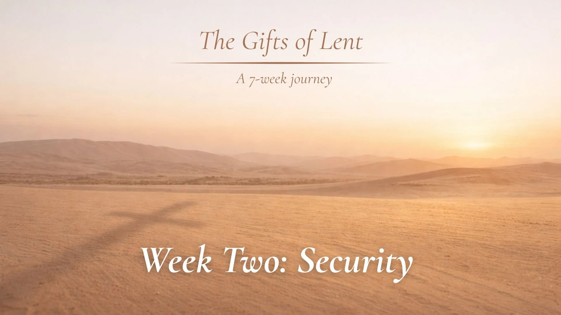 The Gifts of Lent: Deep Security