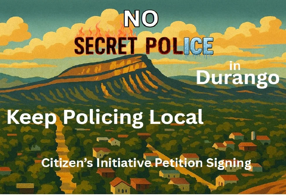 No Secret Police in Durango