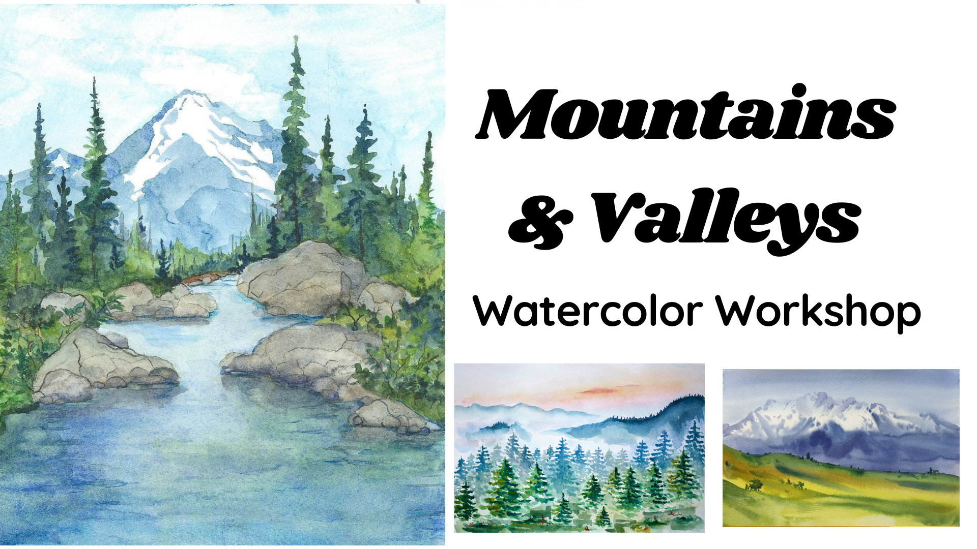 Mountains & Valleys