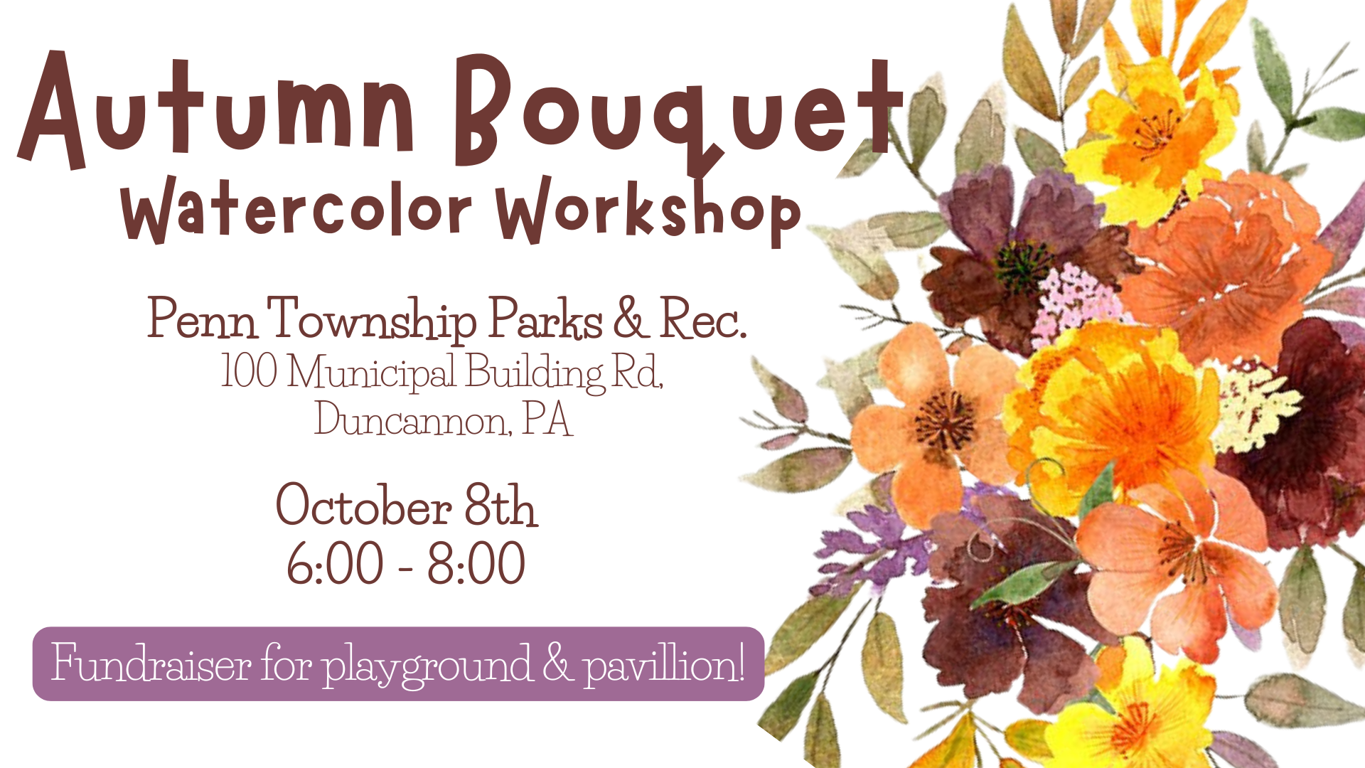 Autumn Bouquet Watercolor Workshop FUNDRAISER