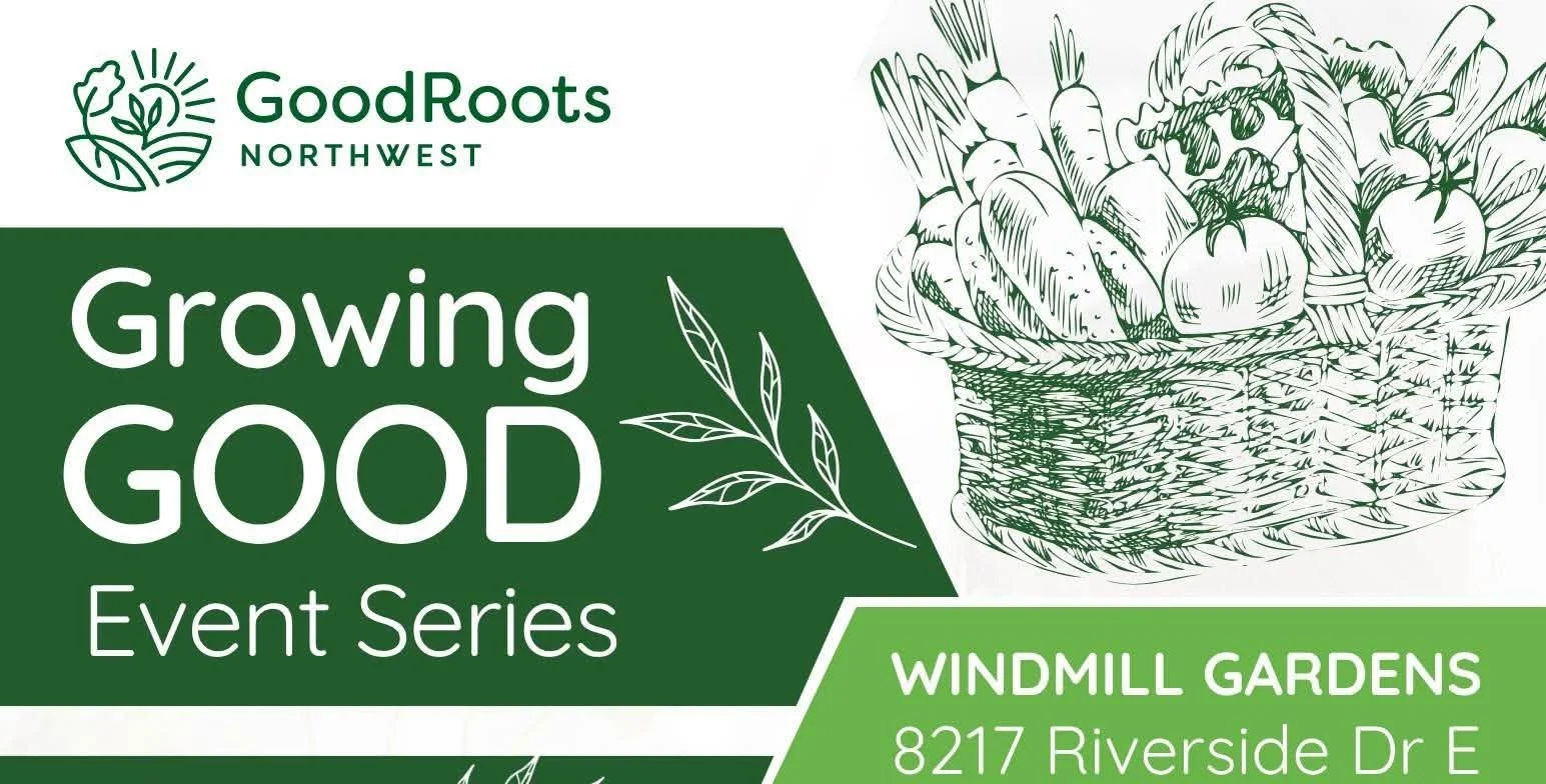 Growing Good with Good Roots NW