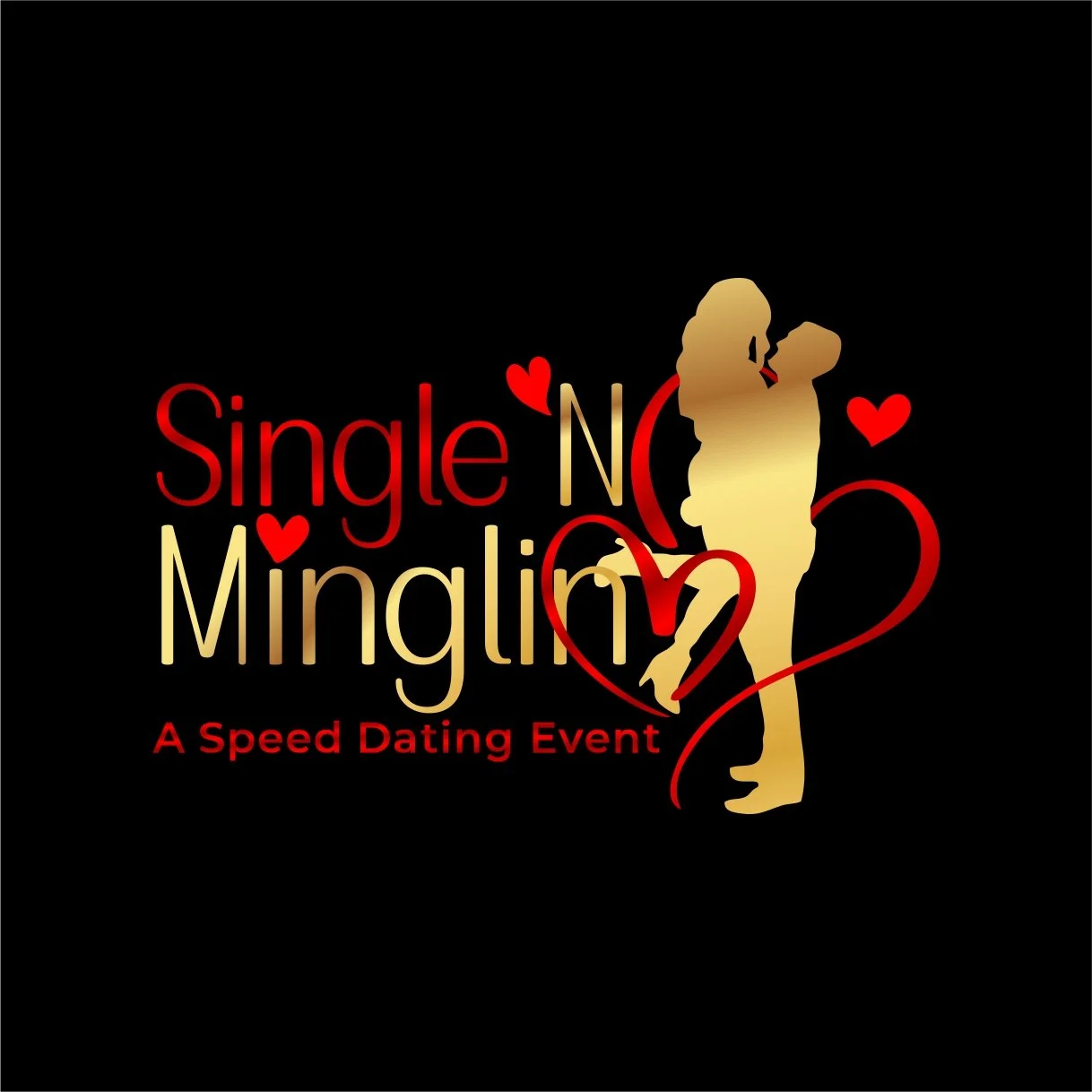 Graphic promoting a speed dating event called 'Single No Minglin'' featuring silhouettes of a man and woman facing each other with hearts around them, on a black background.