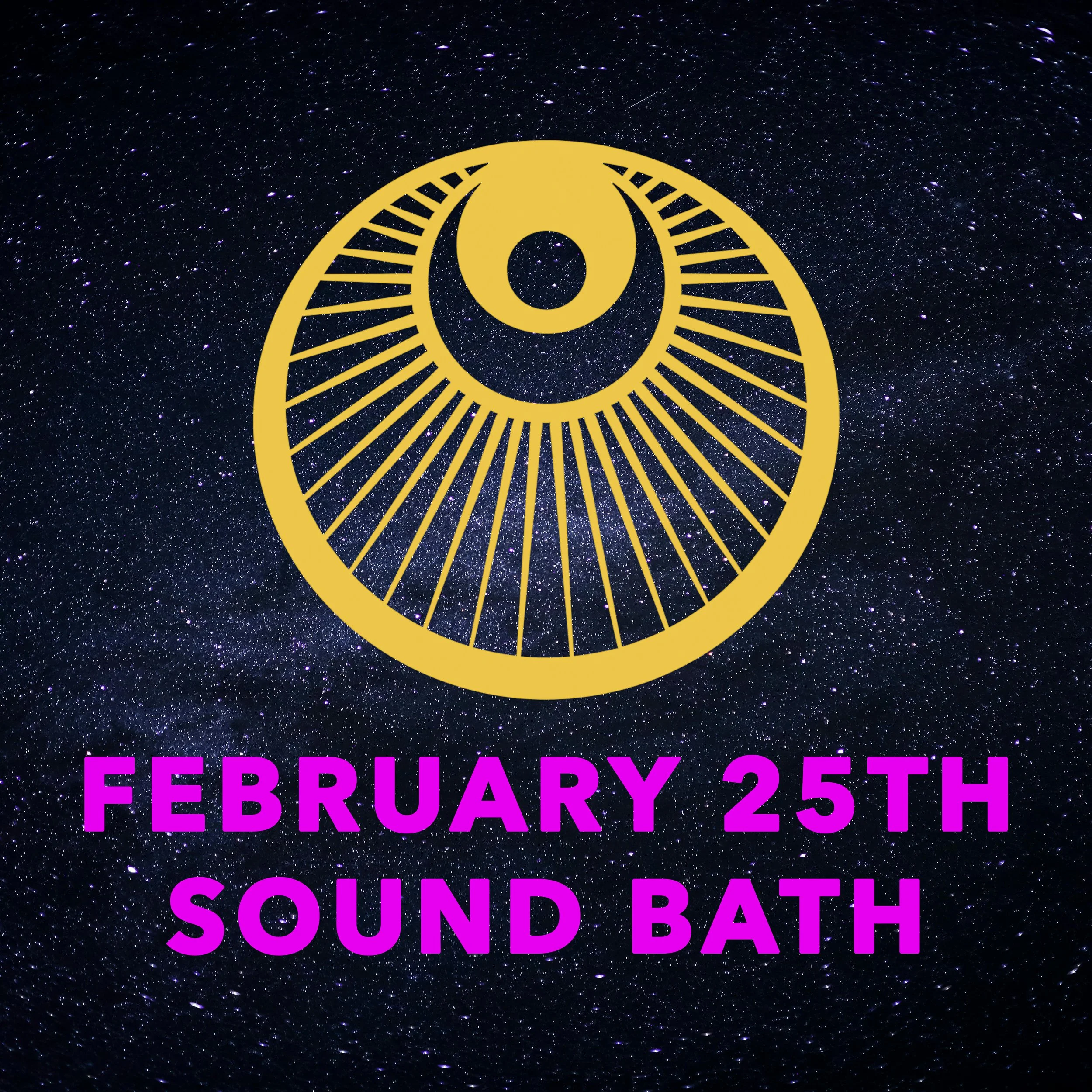 February 25th - enterSTELLAR Sound Bath
