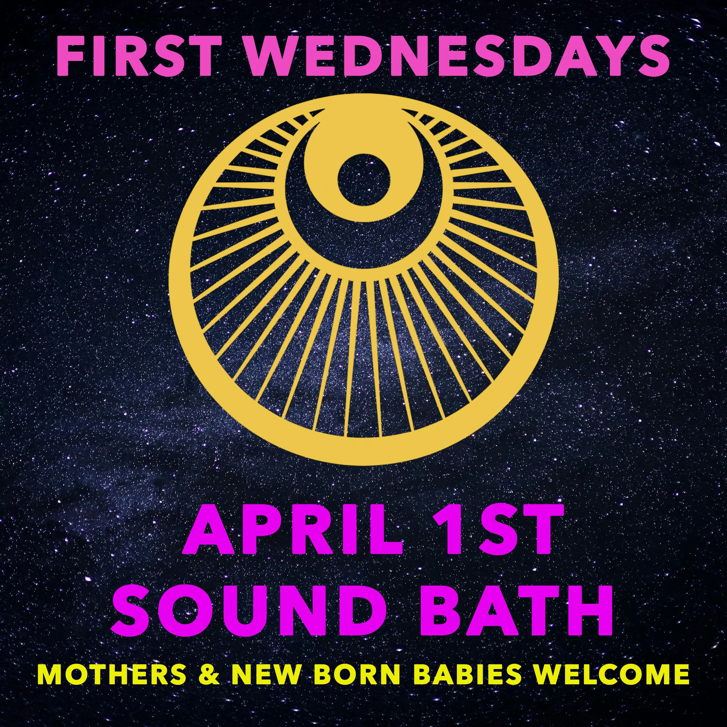 April 1st Sound Bath -  Welcoming Mothers & Newborns