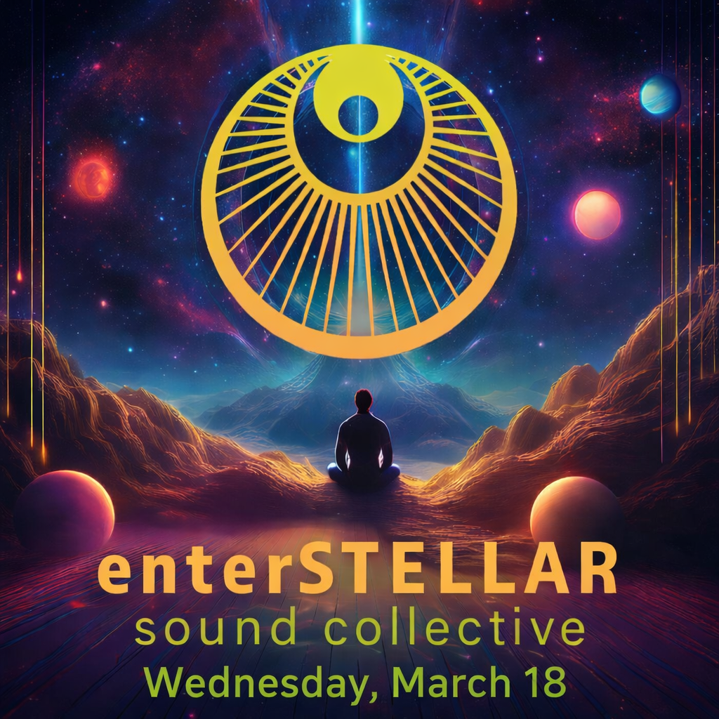 March 18th - enterSTELLAR Sound Bath