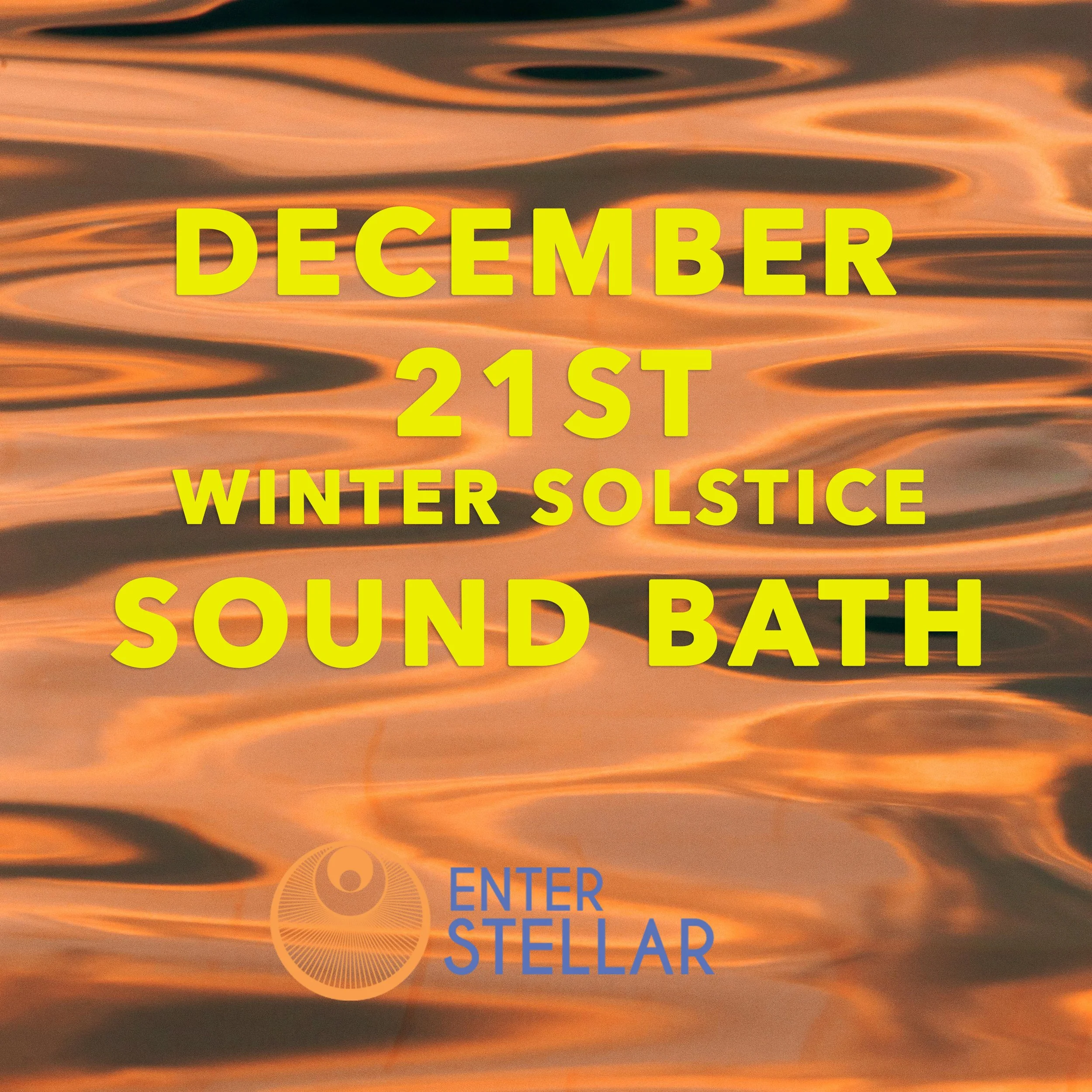 December 21st - Winter Solstice enterSTELLAR Sound Bath