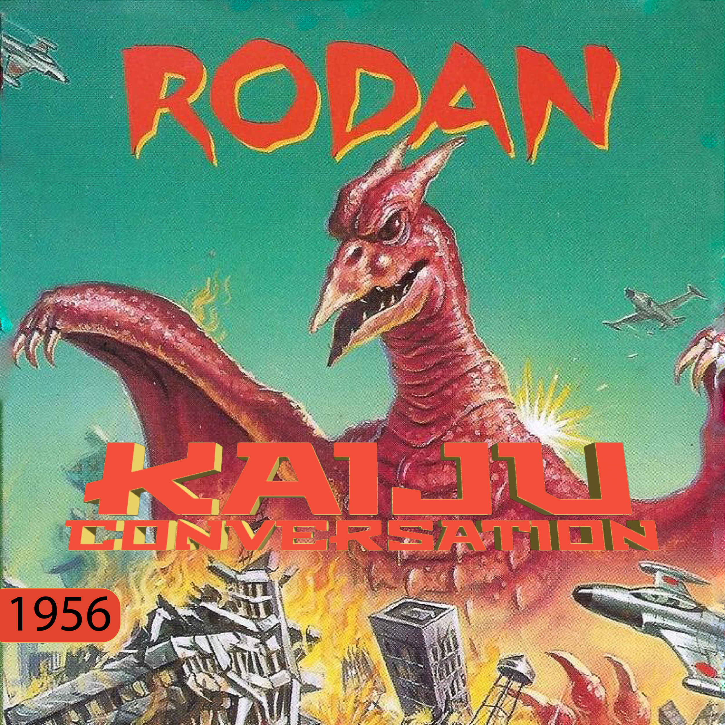 Episode 124: Rodan (1956)