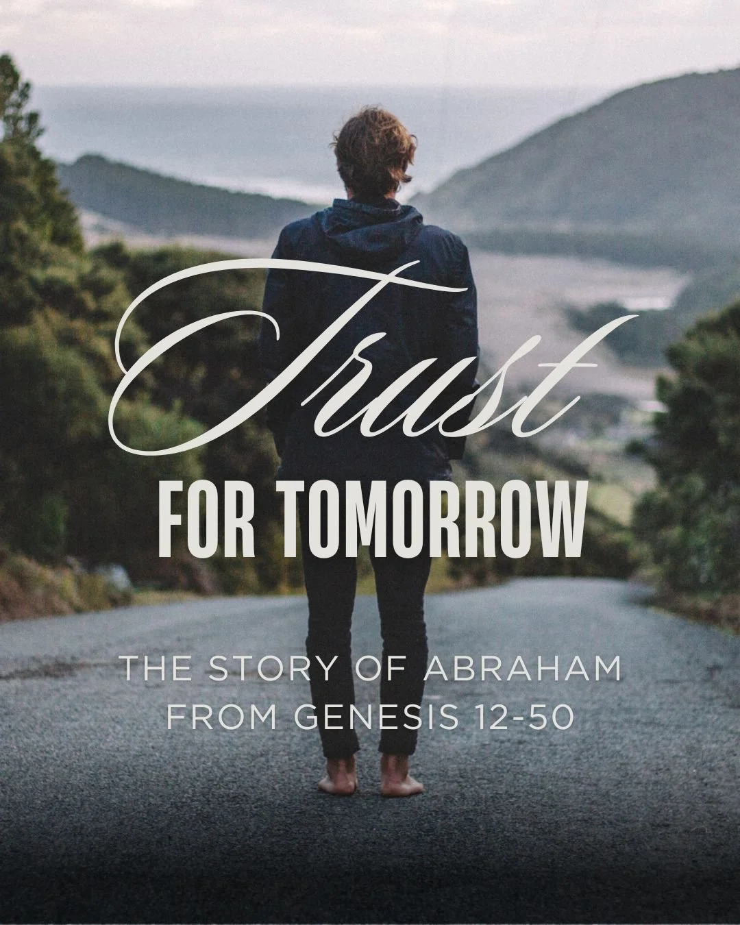 Tomorrow we begin a new teaching series called Trust for Tomorrow: The Story of Abraham

Right near the start of the Bible, God makes a massive promise to an ordinary man with a messy life. Abraham is remembered as a hero of faith - but his journey i