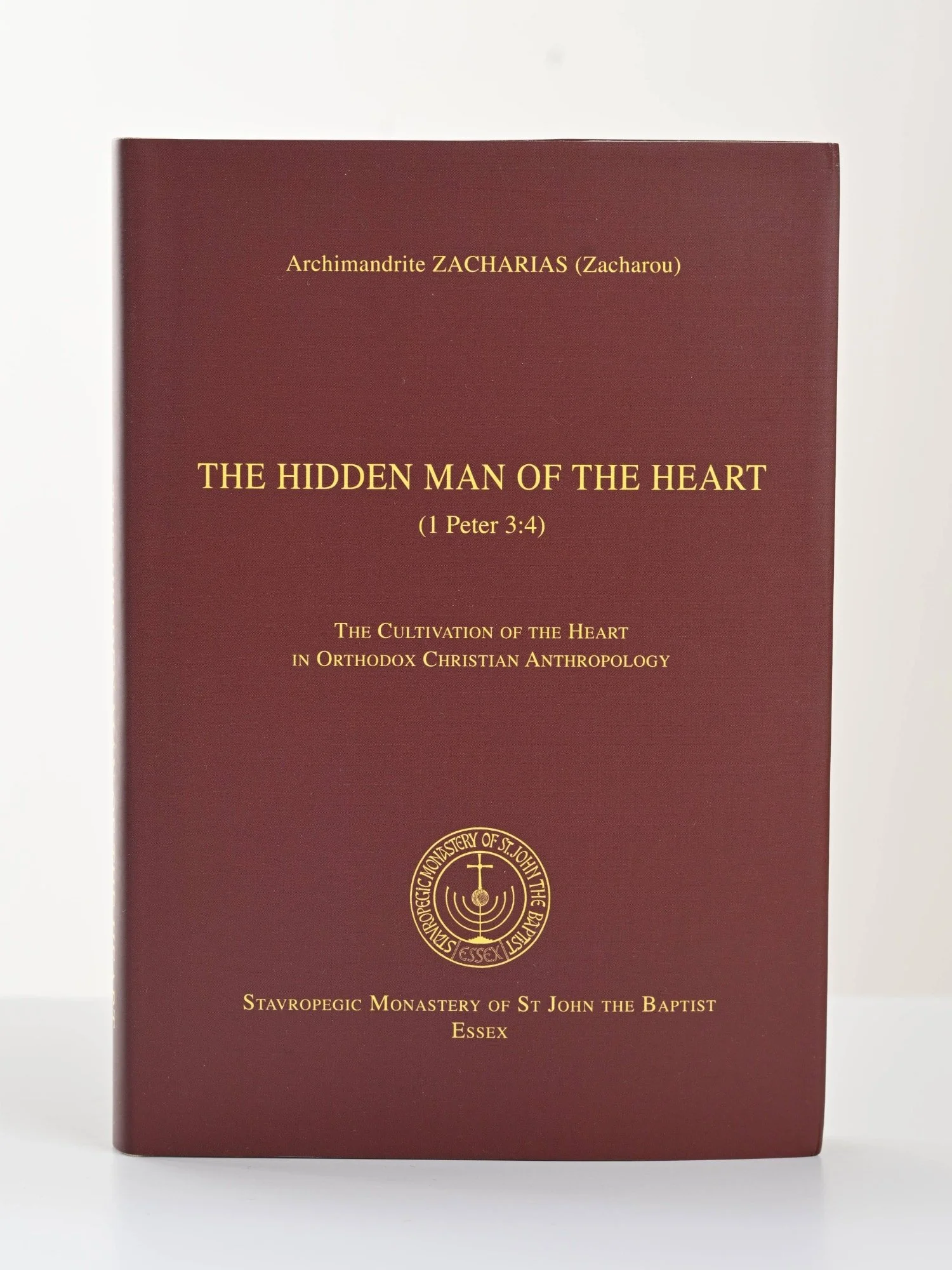 The Hidden Man of the Heart: (1 Peter: 3:4) The Cultivation of the Heart in Orthodox Christian Anthropology