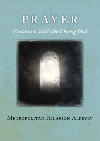 Prayer: Encounter with the Living God