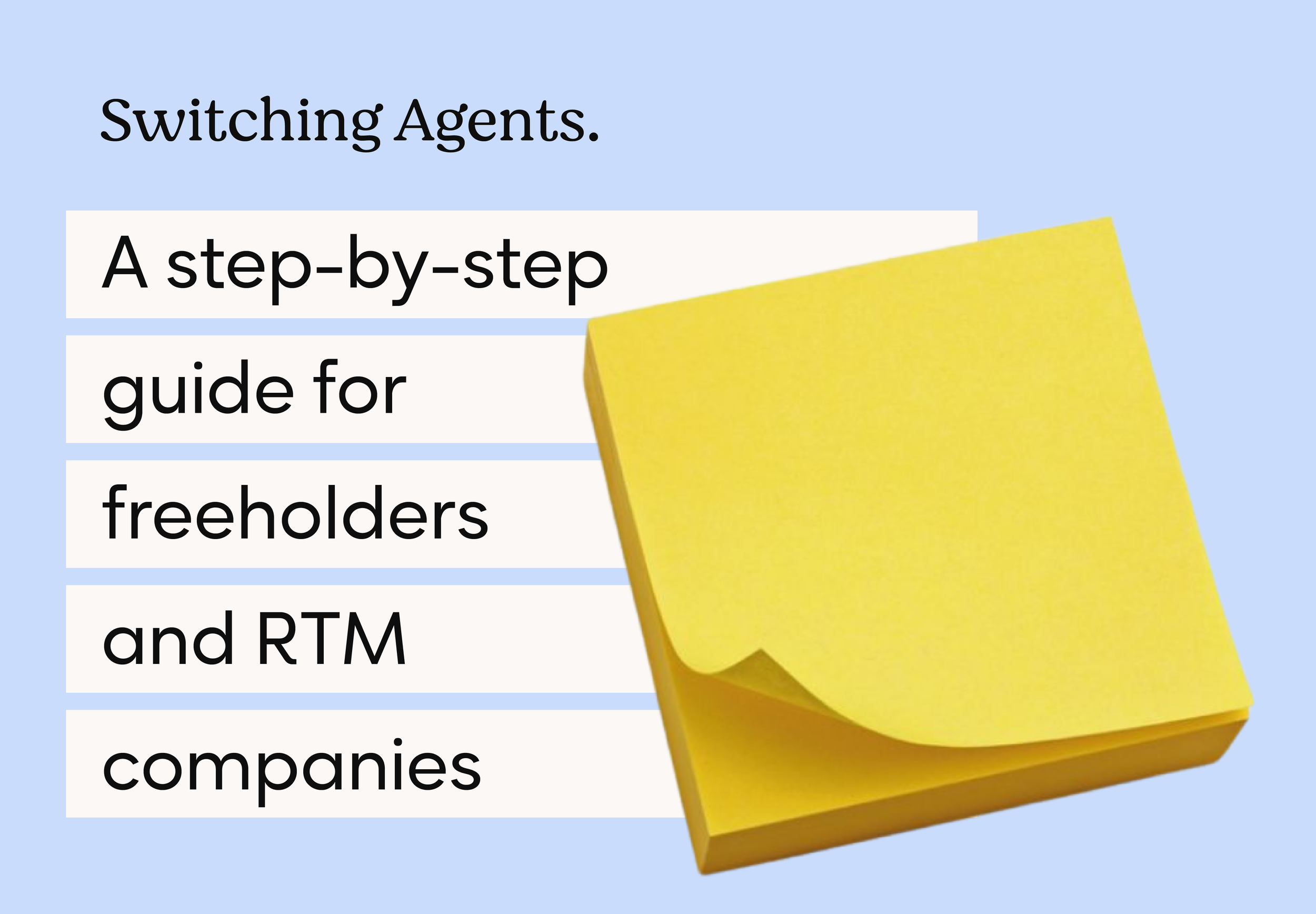 Thinking of switching managing agent? Here's exactly how it works