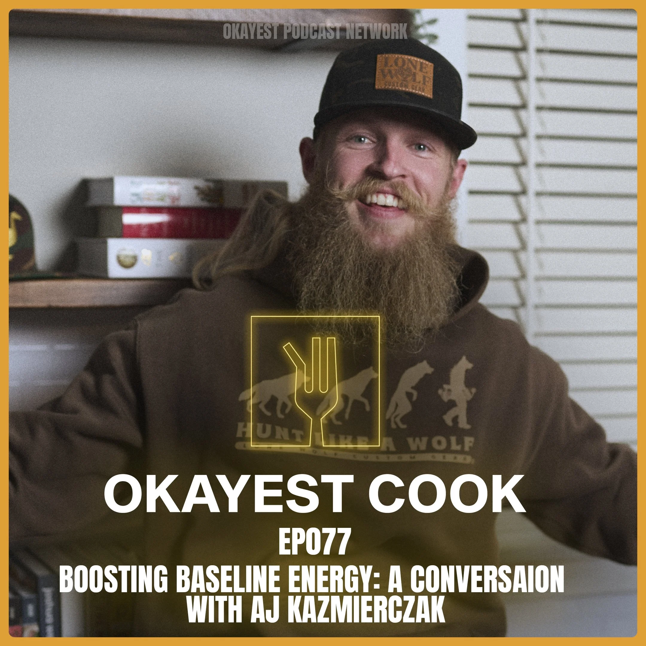 Ep077 - Boosting baseline energy: A conversation with AJ Kazmierczak