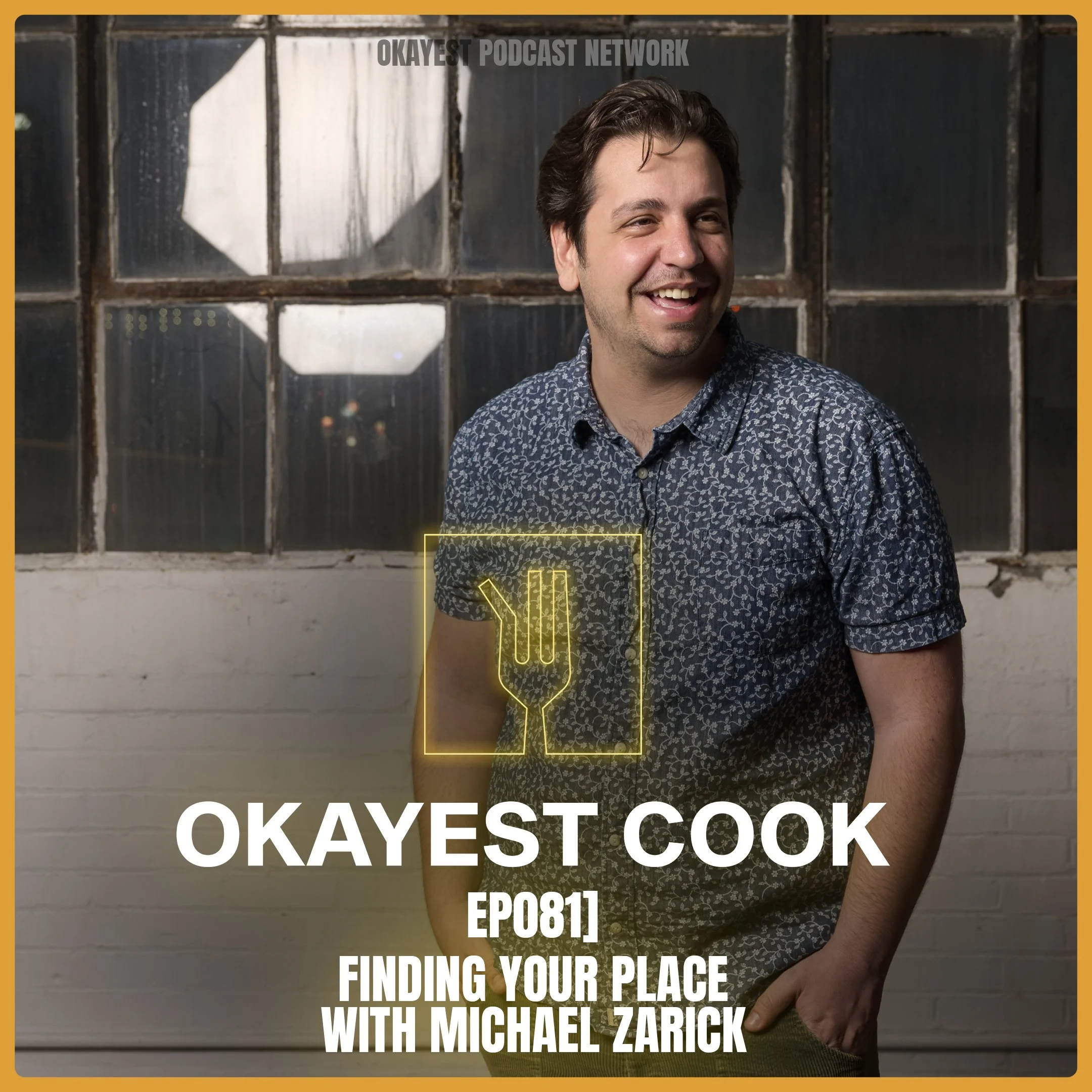 Ep081 - FINDING YOUR PLACE WITH MICHAEL ZARICK